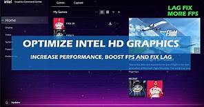 How to: Optimize Intel HD Graphics For Gaming and Performance (2021)