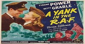 A Yank In The R.A.F. 1941 -Tyrone Power, Betty Grable, John Sutton, Reginald Gardiner.
