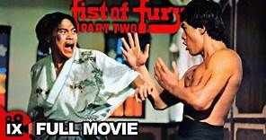 Fist of Fury - Part II (1977) | MARTIAL ARTS MOVIE | Bruce Li - Lieh Lo - Feng Tien