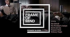 Frame of Mind: Psychiatry On-Screen - Criterion Channel Teaser