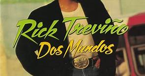 Rick Treviño - Dos Mundos