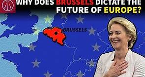 Why is Brussels the Capital of The European Union?