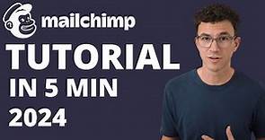 Mailchimp Tutorial for Beginners 2024 (in 5 minutes)
