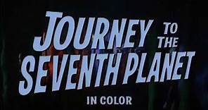 1962 Journey To The Seventh Planet Trailer