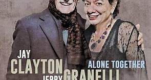 Jay Clayton, Jerry Granelli - Alone Together