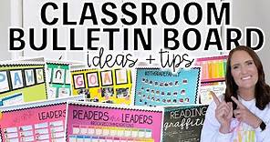 Classroom Bulletin Board Ideas and Tips!