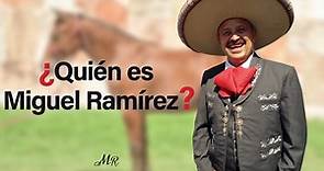 ¿Quién es Miguel Ramírez?