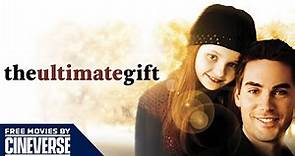 The Ultimate Gift | Full Romance Drama | James Garner, Abigail Breslin | Free Movies By Cineverse