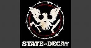 State of Decay Main Theme