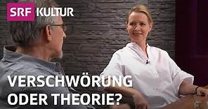 Eva Horn: Wie entsteht eine Verschwörungstheorie? | Gespräch | Sternstunde Philosophie | SRF Kultur