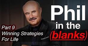 Phil in the Blanks: Winning Strategies For Life - Toxic Personalities in the Real World Pt.9 [EP.95]