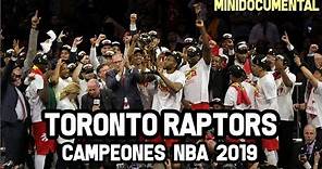 Toronto Raptors - Campeones NBA 2019 | Mini Documental NBA