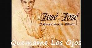 Quemame Los Ojos - Jose Jose Trio