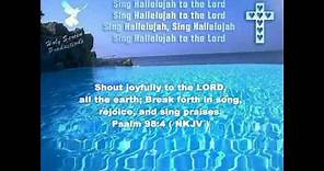 Sing Hallelujah To The Lord - (With Lyrics) - HD.wmv