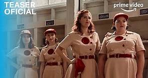 A League of Their Own - Teaser Oficial | Prime Video España