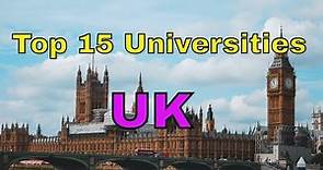 Top 15 Universities In UK
