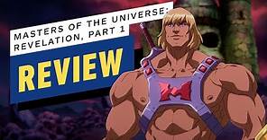 Masters of the Universe: Revelation Part 1 Review