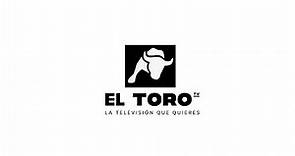 🔴 EL TORO TV EN DIRECTO