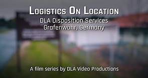 Logistics On Location: DLA Disposition, U.S. Army Garrison Bavaria, Grafenwöhr, Germany