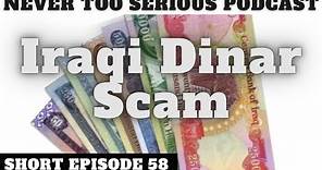 Is the Iraqi Dinar scam real?