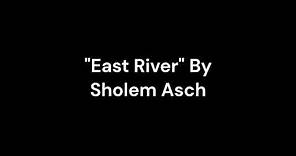 "East River" By Sholem Asch