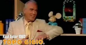 Topo Gigio © Raul Astor 1982