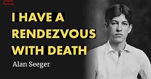 I Have a Rendezvous with Death - Alan Seeger poem reading | Jordan Harling Reads