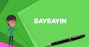 What is Baybayin? Explain Baybayin, Define Baybayin, Meaning of Baybayin