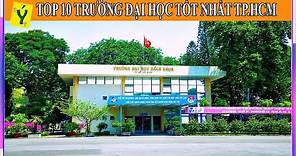 Top 10 Trường Đại Học Tốt Nhất Thành Phố Hồ Chí Minh