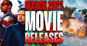 MOVIE RELEASES YOU CAN'T MISS MARCH 2021