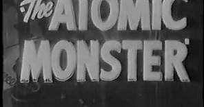 The Atomic Monster trailer 1941 aka Man Made Monster