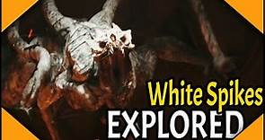 White Spike Aliens EXPLAINED and Explored