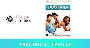 Dostana (2008) - Theatrical Trailer - Abhishek Bachchan, John Abraham ...