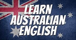 Learn Australian English FREE with The Aussie English Podcast