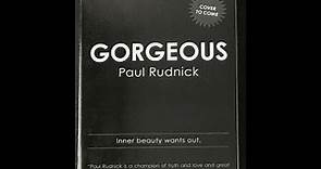 "Gorgeous" By Paul Rudnick
