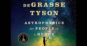 Astrophysics for People in a Hurry by Neil deGrasse Tyson Listen Inside