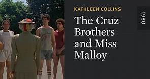 The Cruz Brothers and Miss Malloy