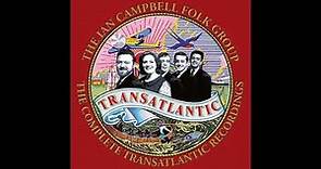 Ian Campbell Folk Group Transatlantic CD3
