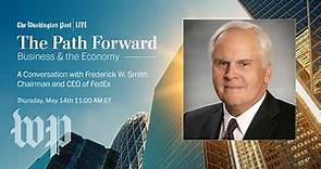 FedEx CEO Frederick W. Smith talks business and the economy (LIVE, 5/14)