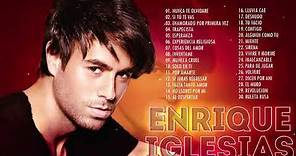 Enrique Iglesias Éxitos Sus Mejores Románticas - Enrique Iglesias Grandes Éxitos Enganchados