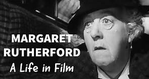 Margaret Rutherford - A Life in Film