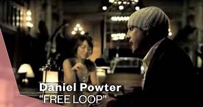 Daniel Powter - Free Loop (Official Music Video)