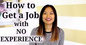 How to Get a Job With No Experience