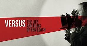 Tráiler Versus: Ken Loach, su vida y el cine