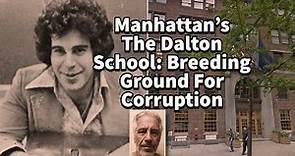 What New York City's ELITE Private Schools Like Dalton Keep Secret From Parents/Dr. Harriet Fraad