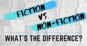 Fiction vs Nonfiction: What's the difference?