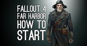 Fallout 4 DLC Far Harbor: How to Start Far Harbor DLC in Fallout 4