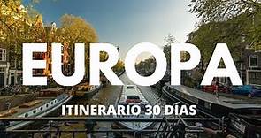 Ruta EUROPA CLÁSICA, PRIMER VIAJE, qué ver en 30 días 2024