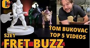 Fret Buzz 2.0 | The Top 5 Tom Bukovac Videos