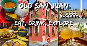 Old San Juan: Where to Eat, Drink & Explore | Puerto Rico
